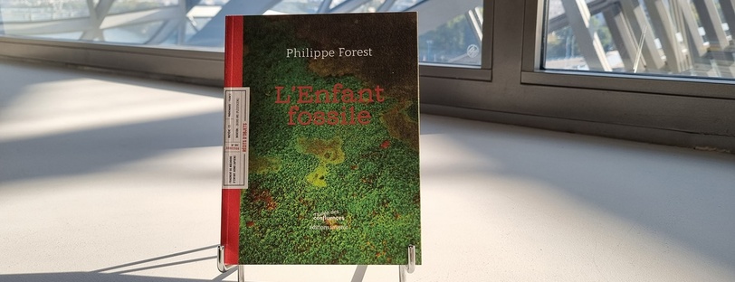  L’Enfant fossile – Philippe Forest