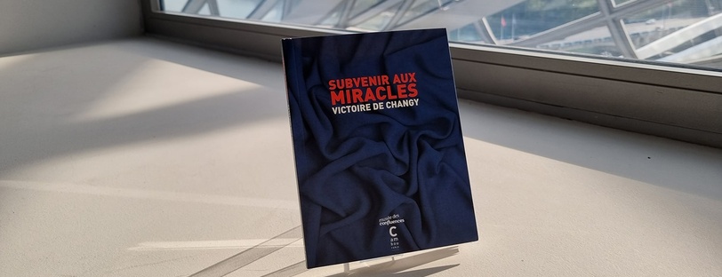 Subvenir aux miracles – Victoire de Changy
