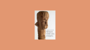 Journal de l'exposition Afrique, mille vies d'objets